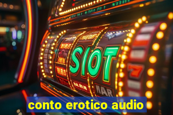 conto erotico audio